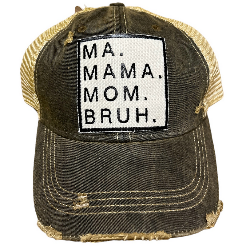 Ma Mama Mom Bruh