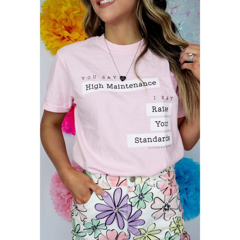 Raise Your Standards Pink Tee